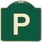 Signmission Designer Series Sign W/ Letter P, Green & Tan Heavy-Gauge Aluminum Sign, 18" x 18", G-1818-22934 A-DES-G-1818-22934 - alternate 1